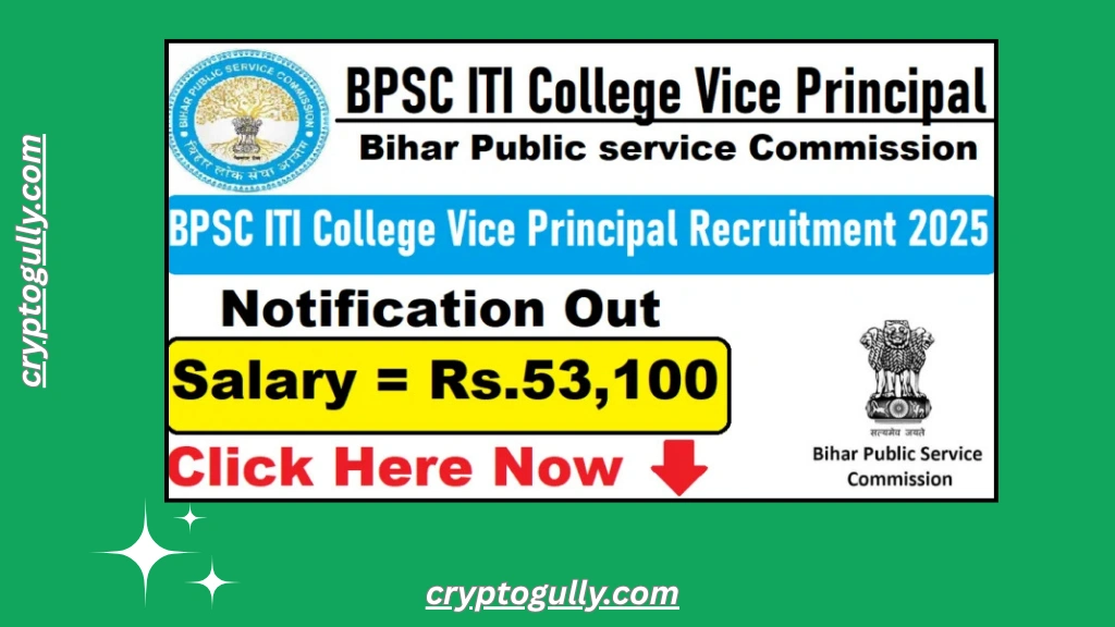 BPSC ITI College Vice Principal Recruitment 2025