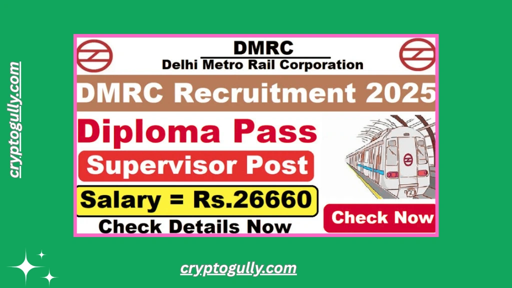 DMRC Recruitment 2025