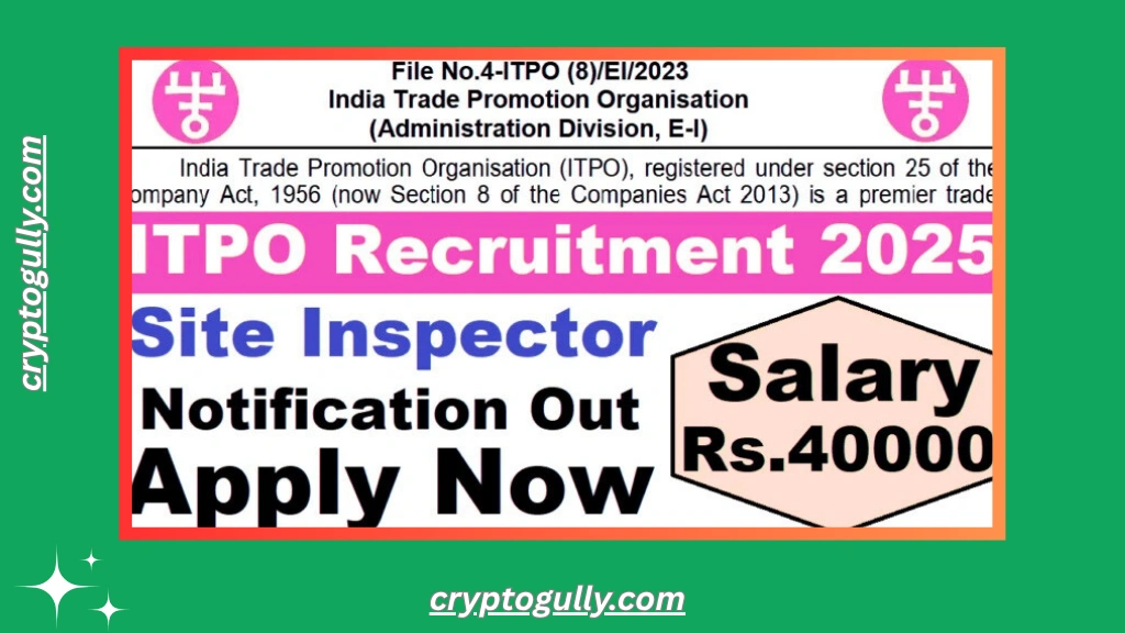 ITPO Recruitment 2025